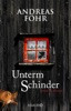 Unterm Schinder