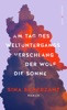 Am Tag des Weltuntergangs verschlang der Wolf die Sonne